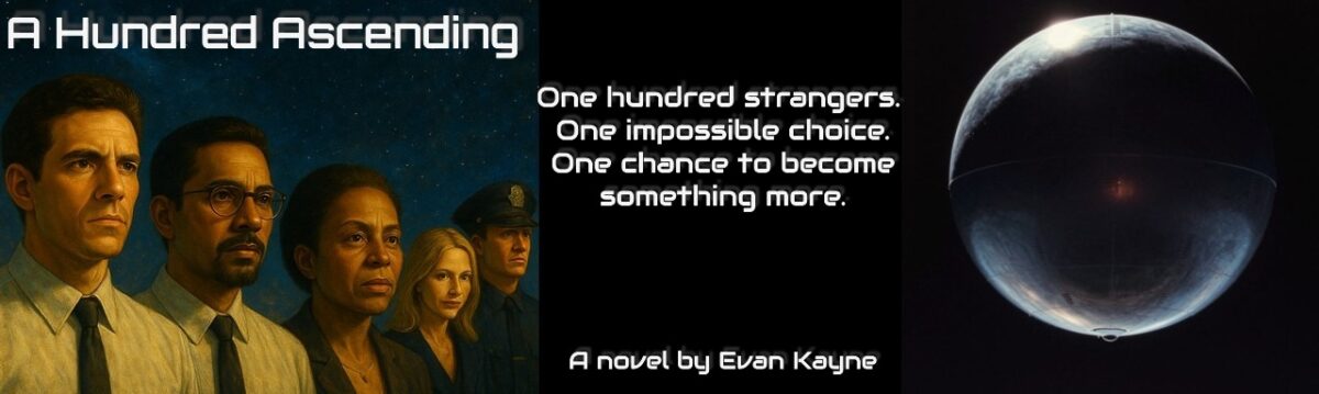 A Hundred Ascending - a novel by Evan Kayne